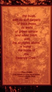 Home of the Swampy Cree, By Sam Waller, 1925